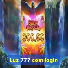 Luz 777 com login